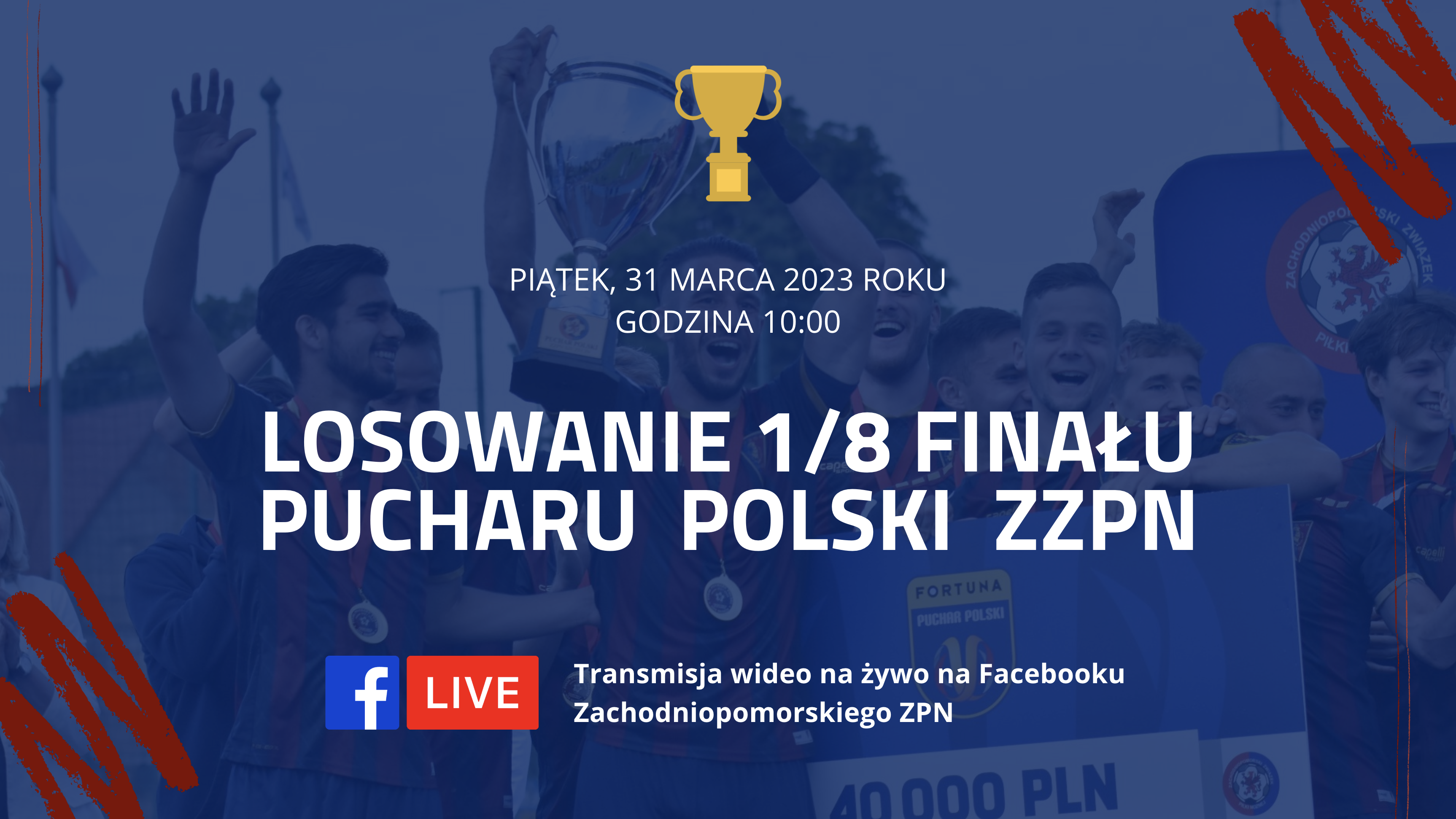 Puchar Polski ZZPN 2022/2023 - Losowanie 1/8 finału